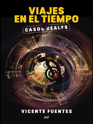 cover image of Viajes en el tiempo. Casos reales